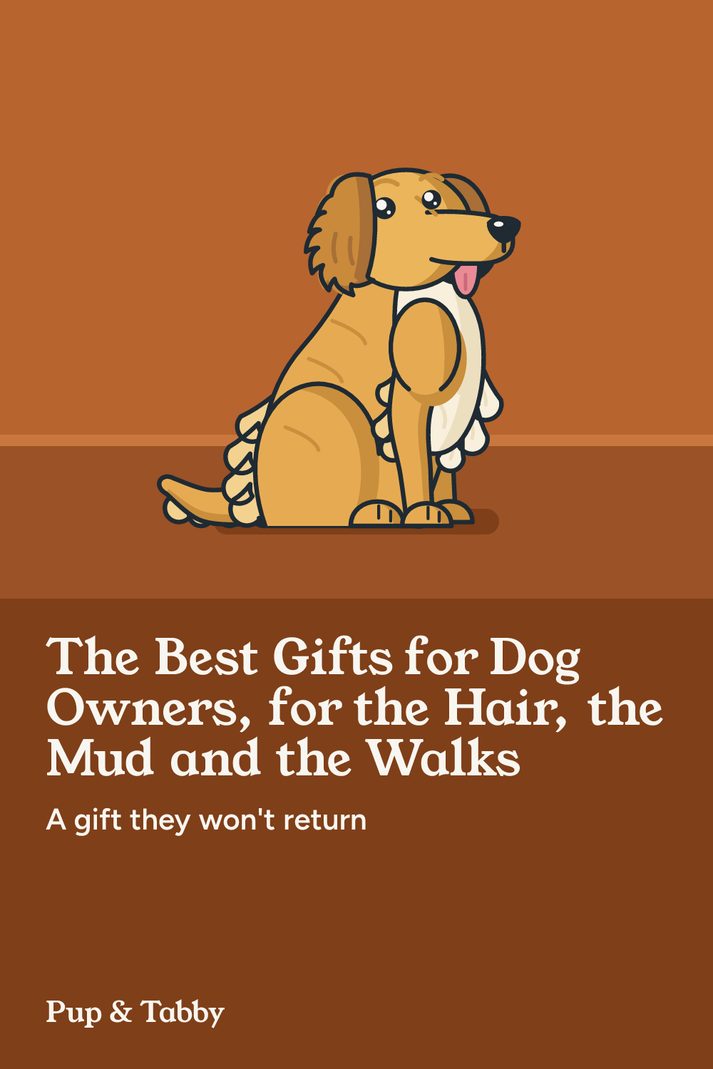 Pin: The Best Gifts for Dog Owners, for the Hair, the Mud and the Walks
